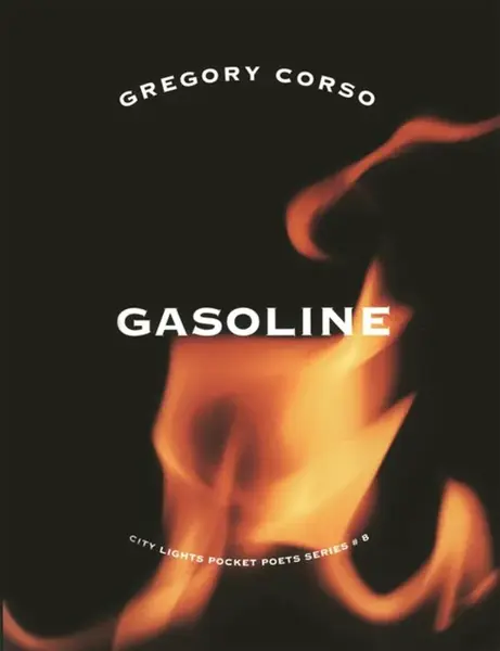 Gasoline - Gregory Corso