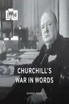 Churchill's War in Words - Asbury Jonathan