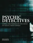 Psychic Detectives - Peter Hough, Jenny Randles