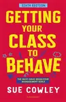 Getting Your Class to Behave - Sue Cowley