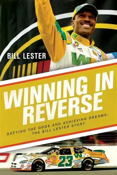 Winning in Reverse - Bill Lester, Jonathan Ingram
