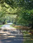 The Milk Lady at New Park Farm - Anne McEntegart