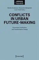 Conflicts in Urban Future-Making