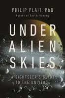 Under Alien Skies - Philip Plait