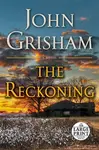 Reckoning - John Grisham