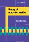 Theory of Image Formation - Richard E.  Blahut