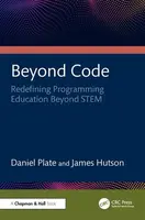 Beyond Code - Daniel Plate, James Hutson
