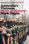Australia's Vietnam - Mark Dapin