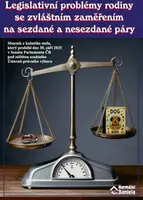 Legislativní problémy rodiny se zvláštním zaměřením na sezdané a nesezdané páry - Daniela Kovářová