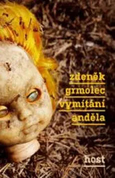 Vymítání anděla (poškozená) - Zdeněk Grmolec