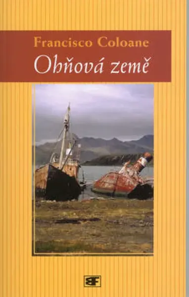 Ohňová země (poškozená) - Francisco Coloane