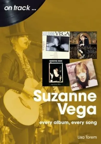 Suzanne Vega On Track - Lisa Torem