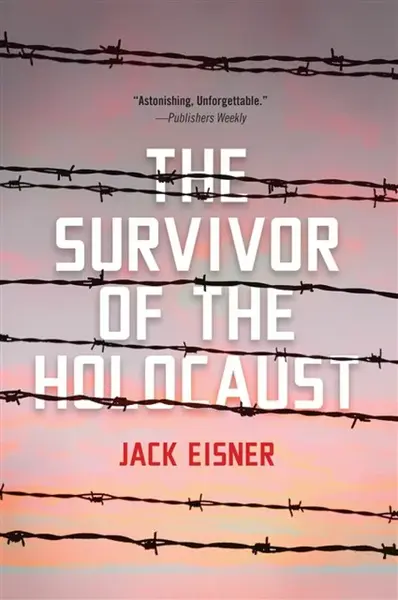 The Survivor of the Holocaust - Jack Eisner