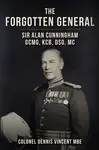 The Forgotten General - Dennis Vincent