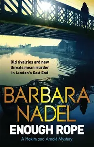 Enough Rope - Barbara Nadel