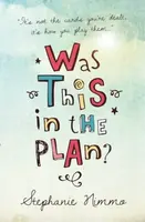 Was This in the Plan? - Stephanie Nimmo