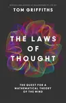 The Laws of Thought - Tom Griffiths