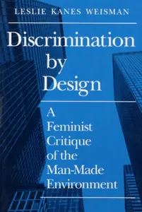 Discrimination by Design - Leslie Weisman