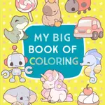 My Big Book of Coloring - Phoebe Im