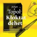 Mark Kristián Hochman – Topol: Kloktat dehet CD-MP3