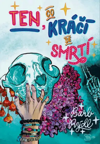 Ten, co kráčí se smrtí 2 - Barb Rýdl - e-kniha