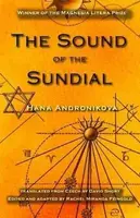 Sound of the Sundial - Hana Andronikova