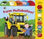 Ladybird Big Noisy Book: Farm Hullaballoo! - Rôzni autori (editori) - kniha z kategorie Pro děti