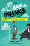 The Dubious Pranks of Shaindy Goodman - Mari Lowe