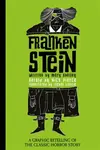 Frankenstein - Mary W. Shelley