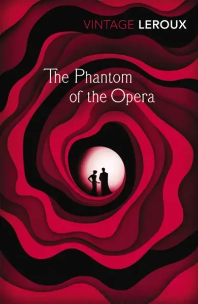The Phantom of the Opera - Gaston Leroux