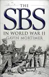 The SBS in World War II - Gavin Mortimer