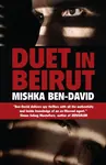 Duet in Beirut - Mishka Ben-David