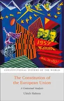 The Constitution of the European Union - Prof. Dr. iur. Ulrich  Haltern
