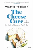 The Cheese Cure - Michael Finnerty