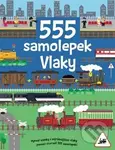 555 samolepek - Vlaky - Dan Crisp