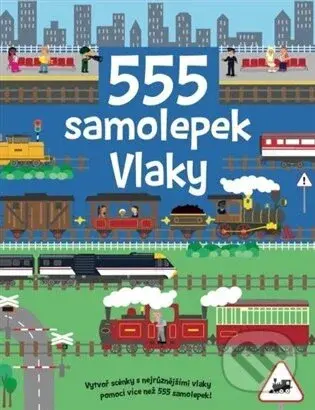 555 samolepek - Vlaky - Dan Crisp