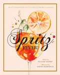 Spritz Fever! - Elouise Anders