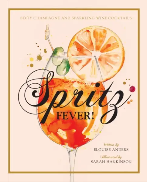 Spritz Fever! - Elouise Anders
