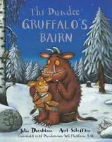 Thi Dundee Gruffalo's Bairn - Julia Donaldsonová