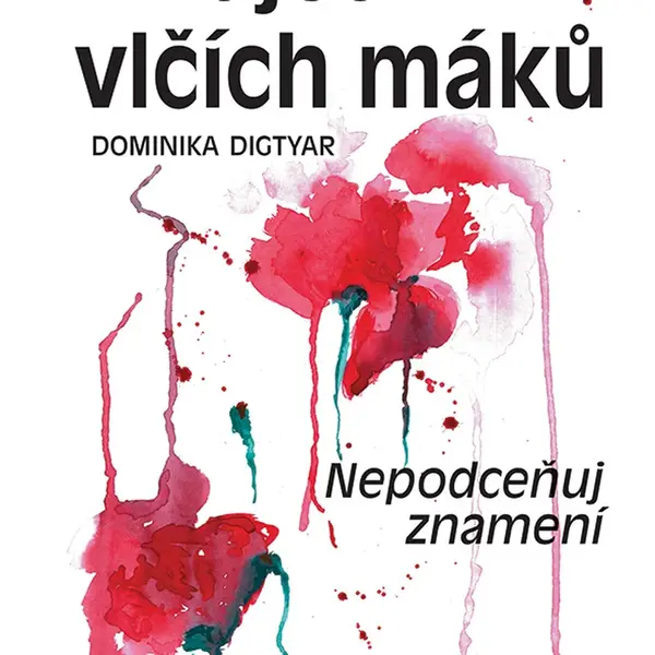 E-kniha: V zajetí vlčích máků od Digtyar Dominika