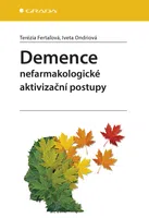 Kniha: Demence od Fertaľová Terézia