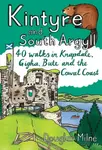 Kintyre & South Argyll - Douglas Milne