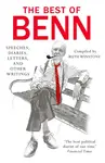 The Best of Benn - Tony Benn