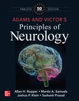 Adams and Victor's Principles of Neurology, Twelfth Edition - Ropper Allan, Joshua P. Klein, Sashank Prasad, Martin Samuels