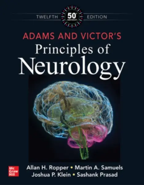 Adams and Victor's Principles of Neurology, Twelfth Edition - Ropper Allan, Joshua P. Klein, Sashank Prasad, Martin Samuels