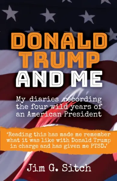 Donald Trump and me - Jim G. Sitch