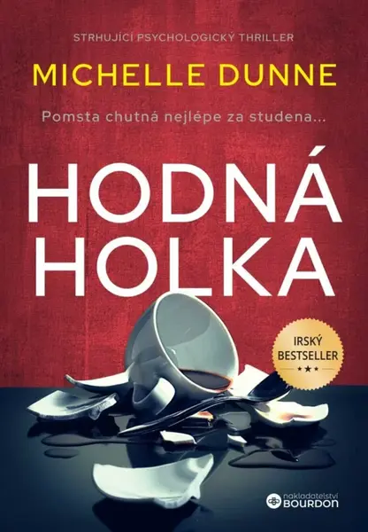 Hodná holka (poškozená) - Michelle Dunne