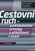 E-kniha: Cestovní ruch - podnikatelské principy a příležitosti v praxi od Ryglová Kateřina