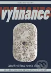 Vyhnanec aneb věčná cesta domů - Aleš Novotný - kniha z kategorie Beletrie