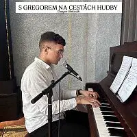 Gregor Beňadik – S Gregorem na cestách hudby